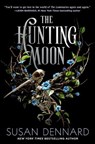 The Hunting Moon - Susan Dennard - 9781250194152