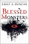 Blessed Monsters - Emily A. Duncan - 9781250195746