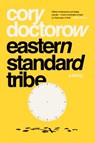 Eastern Standard Tribe - Cory Doctorow - 9781250196415