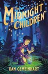 The Midnight Children - Dan Gemeinhart - 9781250196736
