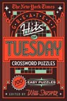 New York Times Greatest Hits of Tuesday Crossword Puzzles - The New York Times - 9781250198358