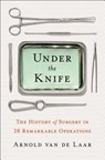 Under the Knife - VAN DE LAAR,  Arnold - 9781250200105