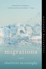 Migrations - Charlotte McConaghy - 9781250204011