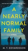 A Nearly Normal Family - M. T. Edvardsson - 9781250204424