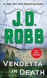 Vendetta in Death - J. D. Robb - 9781250207197