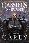 Cassiel's Servant - Jacqueline Carey - 9781250208347