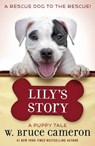 Lily's Story - W. Bruce Cameron - 9781250213525