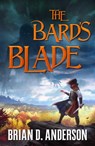 The Bard's Blade - Brian D. Anderson - 9781250214638