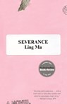 Severance - Ling Ma - 9781250214997