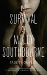 The Survival of Molly Southbourne - Tade Thompson - 9781250217257