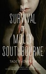 The Survival of Molly Southbourne - Tade Thompson - 9781250217264