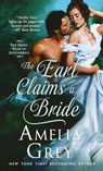 The Earl Claims a Bride - Amelia Grey - 9781250218629