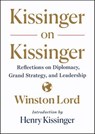 Kissinger on Kissinger - Winston Lord - 9781250219459