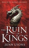 The Ruin of Kings - Jenn Lyons - 9781250225719