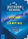 Outdoor School: Hiking and Camping - Jennifer Pharr Davis ; Haley Blevins ; Odd Dot - 9781250230843
