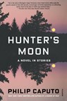 Hunter's Moon - Philip Caputo - 9781250231338
