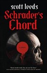 Schrader's Chord - Scott Leeds - 9781250232069