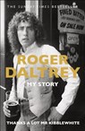 Thanks a Lot Mr Kibblewhite - Roger Daltrey - 9781250237101