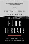 Four Threats - Suzanne Mettler ; Robert C. Lieberman - 9781250244437