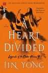 A Heart Divided - Jin Yong - 9781250250131