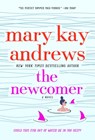 The Newcomer - Mary Kay Andrews - 9781250256942