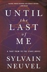 Until the Last of Me - Sylvain Neuvel - 9781250262127