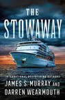 The Stowaway - James S. Murray ; Darren Wearmouth - 9781250263667
