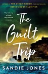 The Guilt Trip - Sandie Jones - 9781250265609