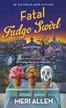 Fatal Fudge Swirl - Meri Allen - 9781250267108