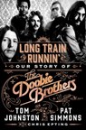 Long Train Runnin' - Pat Simmons ; Tom Johnston ; Chris Epting - 9781250270061