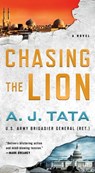 Chasing the Lion - A. J. Tata - 9781250270498