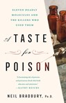 A Taste for Poison - Ph.D. Neil Bradbury - 9781250270757