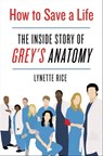 How to Save a Life - Lynette Rice - 9781250272010