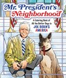 Mr. President's Neighborhood -  - 9781250278401