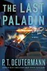 The Last Paladin - P. T. Deutermann - 9781250279873