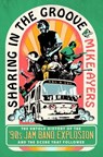 Sharing in the Groove - Mike Ayers - 9781250287465