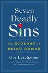 Seven Deadly Sins: The Biology of Being Human - Guy Leschziner - 9781250288813