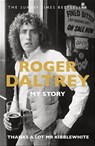 Thanks a Lot Mr Kibblewhite - Roger Daltrey - 9781250296047