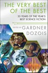 The Very Best of the Best - Gardner Dozois - 9781250296207
