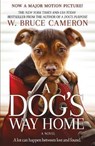 A Dog's Way Home Movie Tie-In - CAMERON,  W. Bruce - 9781250301895