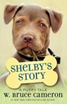 A Shelby's Story - W. Bruce Cameron - 9781250301932