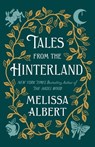 Tales from the Hinterland - Melissa Albert - 9781250302731