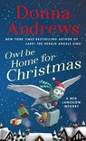 Owl Be Home for Christmas - ANDREWS,  Donna - 9781250305329