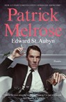Patrick Melrose - Edward St. Aubyn - 9781250305664