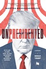 Unpresidented - Martha Brockenbrough - 9781250308047
