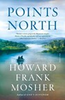 Points North - MOSHER,  Howard Frank - 9781250310439