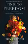 Finding Freedom - Erin French - 9781250312358