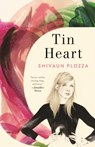 Tin Heart - Shivaun Plozza - 9781250312785