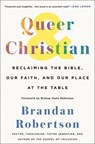 Queer & Christian - Brandan Robertson - 9781250321350