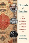 Threads of Empire - Dorothy Armstrong - 9781250321442